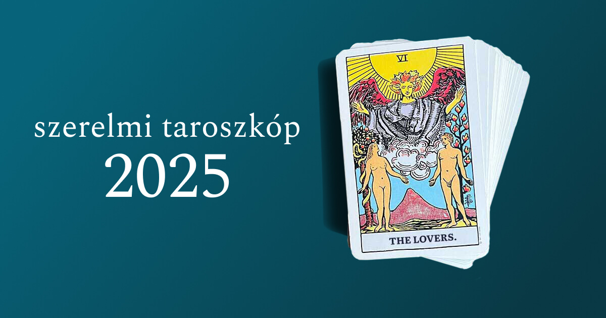 Éves taroszkóp 2025 – szerelem